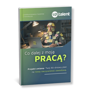 E-book "Co dalej z moją pracą?" - UP Talent